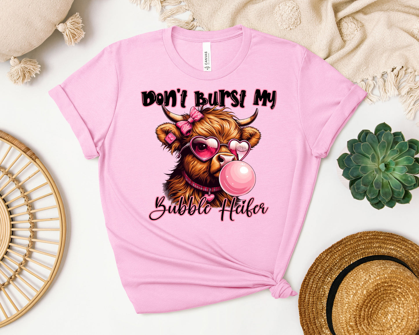 Don't Burst My Bubble Heifer - Graphic Tee