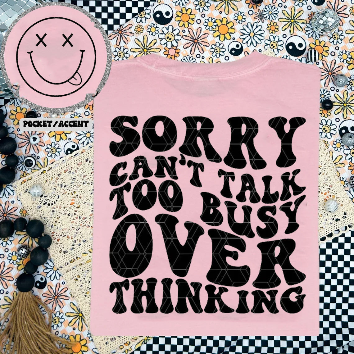 Sorry Can't Talk - Comfort Colors Graphic Tee