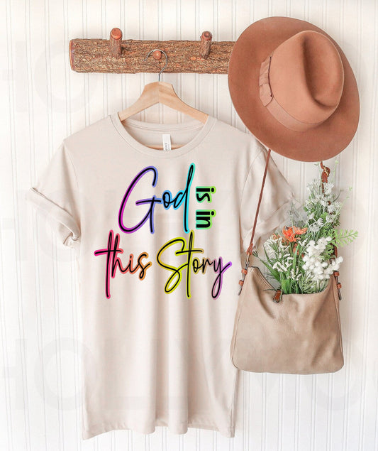 God is in This Story - Graphic Tee