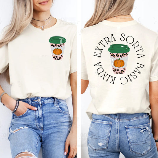 Kinda Extra Sorta Basic - Graphic Tee